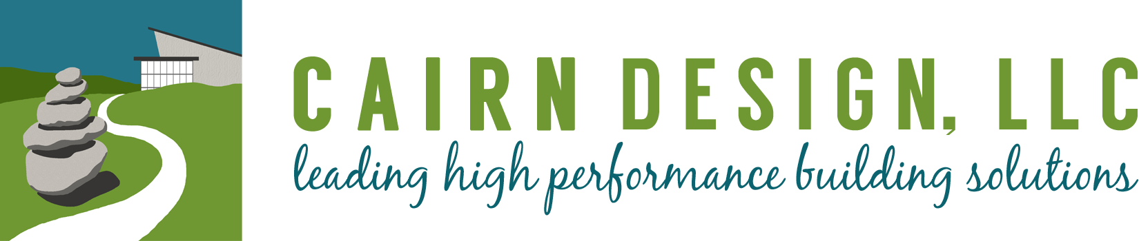 Cairn Design, LLC | Leading High Performance Building Solutions